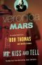 [Veronica Mars 02] • Mr. Kiss and Tell